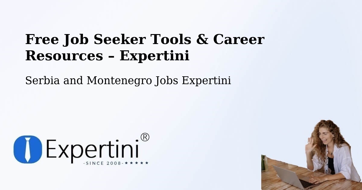 Free Job Seeker Tools & Career Resources – Rosemère - Rosemère, Serbia and Montenegro Jobs Expertini