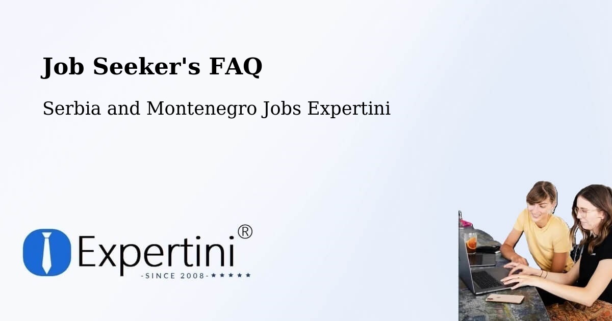 Job Seeker FAQ – Rosemère - Serbia and Montenegro Jobs Expertini