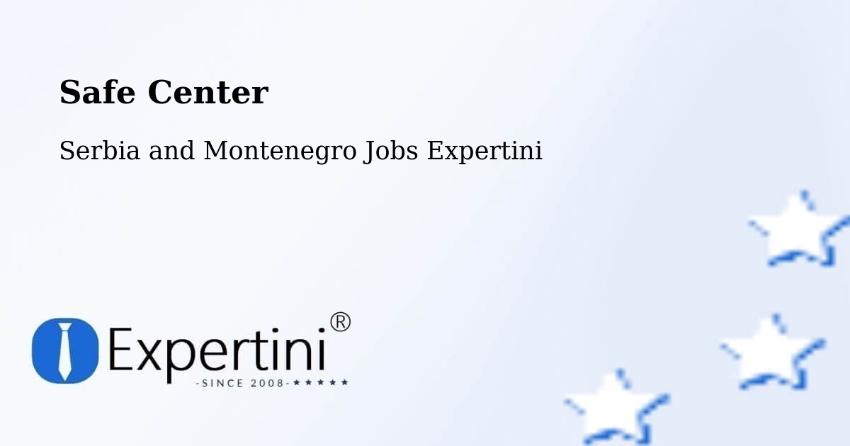 Safety Center – Rosemère - Serbia and Montenegro Jobs Expertini